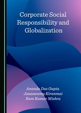 Abbildung von Gupta / Kiranmai | Corporate Social Responsibility and Globalization | 1. Auflage | 2024 | beck-shop.de