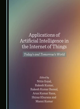 Abbildung von Goyal / Kumar | Applications of Artificial Intelligence in the Internet of Things | 1. Auflage | 2024 | beck-shop.de