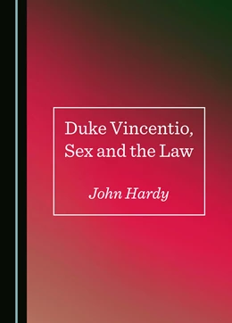 Abbildung von Hardy | Duke Vincentio, Sex and the Law | 1. Auflage | 2024 | beck-shop.de