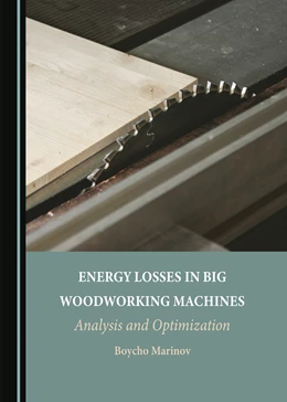 Abbildung von Marinov | Energy Losses in Big Woodworking Machines | 1. Auflage | 2024 | beck-shop.de