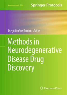 Abbildung von Muñoz-Torrero | Methods in Neurodegenerative Disease Drug Discovery | 1. Auflage | 2024 | 216 | beck-shop.de