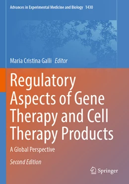 Abbildung von Galli | Regulatory Aspects of Gene Therapy and Cell Therapy Products | 2. Auflage | 2024 | 1430 | beck-shop.de