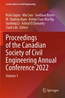 Abbildung von Gupta / Sun | Proceedings of the Canadian Society of Civil Engineering Annual Conference 2022 | 1. Auflage | 2024 | beck-shop.de
