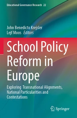 Abbildung von Krejsler / Moos | School Policy Reform in Europe | 1. Auflage | 2024 | 22 | beck-shop.de