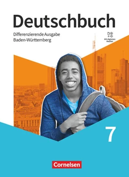 Abbildung von Weißenburger / Fogt | Deutschbuch - Sprach- und Lesebuch - Differenzierende Ausgabe Baden-Württemberg 2024 - 7. Schuljahr | 1. Auflage | 2025 | beck-shop.de