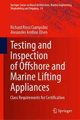 Abbildung von Rossi Ciampolini / Olsen | Testing and Inspection of Offshore and Marine Lifting Appliances | 1. Auflage | 2024 | 24 | beck-shop.de