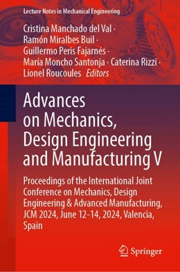 Abbildung von Manchado del Val / Miralbes Buil | Advances on Mechanics, Design Engineering and Manufacturing V | 1. Auflage | 2025 | beck-shop.de