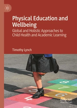 Abbildung von Lynch | Physical Education and Wellbeing | 2. Auflage | 2024 | beck-shop.de