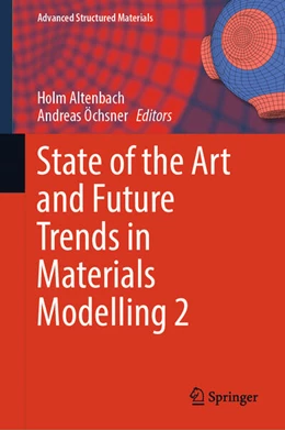 Abbildung von Altenbach / Öchsner | State of the Art and Future Trends in Materials Modelling 2 | 1. Auflage | 2024 | 200 | beck-shop.de