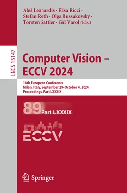 Abbildung von Leonardis / Ricci | Computer Vision – ECCV 2024 | 1. Auflage | 2024 | 15147 | beck-shop.de