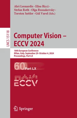 Abbildung von Leonardis / Ricci | Computer Vision – ECCV 2024 | 1. Auflage | 2024 | 15118 | beck-shop.de