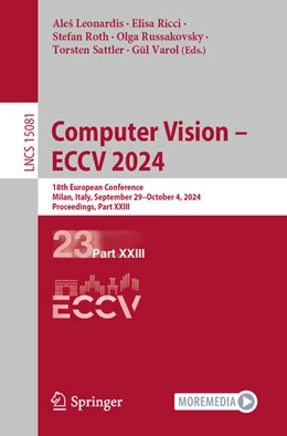 Abbildung von Leonardis / Ricci | Computer Vision – ECCV 2024 | 1. Auflage | 2024 | 15081 | beck-shop.de