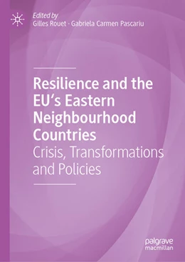 Abbildung von Rouet / Pascariu | Resilience and the EU's Eastern Neighbourhood Countries | 2. Auflage | 2025 | beck-shop.de