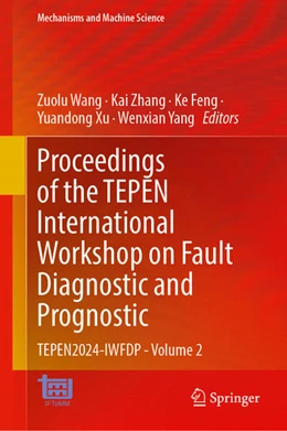 Abbildung von Wang / Zhang | Proceedings of the TEPEN International Workshop on Fault Diagnostic and Prognostic | 1. Auflage | 2024 | 141 | beck-shop.de