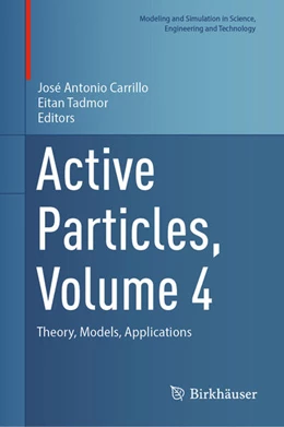 Abbildung von Carrillo / Tadmor | Active Particles, Volume 4 | 1. Auflage | 2024 | beck-shop.de