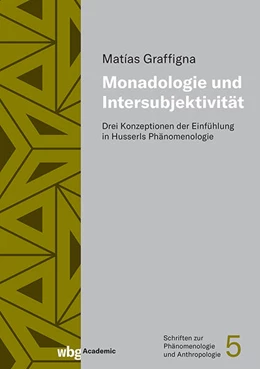 Abbildung von Graffigna | Monadologie und Intersubjektivität | 1. Auflage | 2024 | beck-shop.de