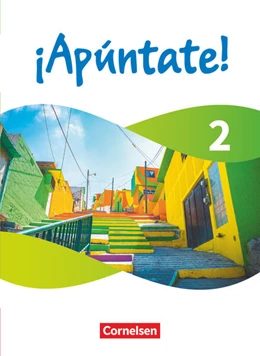 Abbildung von Alonso Muniz / Elices Macias | ¡Apúntate! - Spanisch als 2. Fremdsprache - Ausgabe 2024 - Band 2 | 1. Auflage | 2025 | beck-shop.de