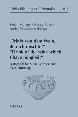 Abbildung von Münger / Rahn | 'Trinkt von dem Wein, den ich mischte!' 'Drink of the Wine which I have Mingled!' | 1. Auflage | 2023 | beck-shop.de