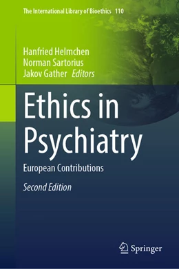 Abbildung von Helmchen / Sartorius | Ethics in Psychiatry | 2. Auflage | 2025 | beck-shop.de