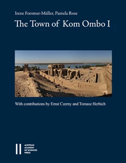 Abbildung von Forstner-Müller / Rose | The Town of Kom Ombo I | 1. Auflage | 2024 | 42 | beck-shop.de