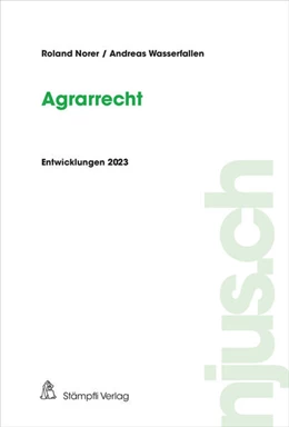 Abbildung von Norer / Wasserfallen | Agrarrecht | 1. Auflage | 2024 | 2023 | beck-shop.de