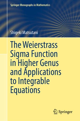 Abbildung von Matsutani | The Weierstrass Sigma Function in Higher Genus and Applications to Integrable Equations | 1. Auflage | 2025 | beck-shop.de