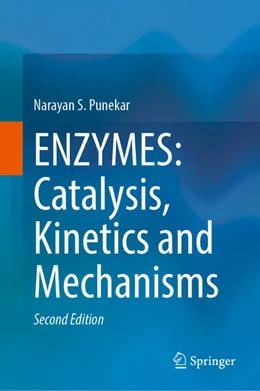 Abbildung von Punekar | ENZYMES: Catalysis, Kinetics and Mechanisms | 2. Auflage | 2025 | beck-shop.de