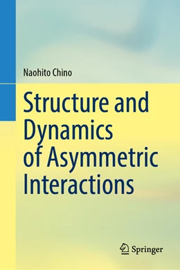 Abbildung von Chino | Structure and Dynamics of Asymmetric Interactions | 1. Auflage | 2025 | beck-shop.de