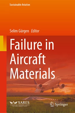 Abbildung von Gürgen | Failure in Aircraft Materials | 1. Auflage | 2024 | beck-shop.de