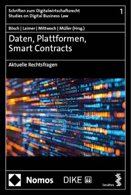 Abbildung von Bösch / Laimer | Daten, Plattformen, Smart Contracts | 1. Auflage | 2024 | beck-shop.de