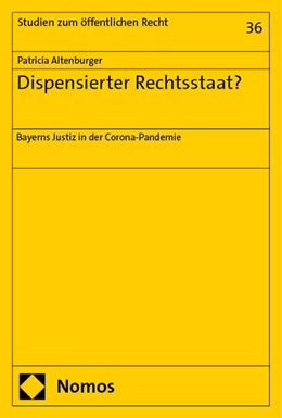 Abbildung von Altenburger | Dispensierter Rechtsstaat? | 1. Auflage | 2024 | beck-shop.de