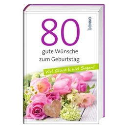 Abbildung von 80 gute Wünsche zum Geburtstag | 1. Auflage | 2022 | beck-shop.de