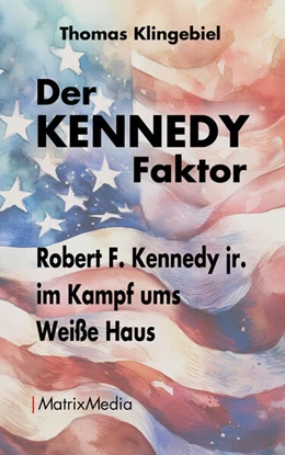 Abbildung von Klingebiel | Der KENNEDY Faktor | 1. Auflage | 2024 | beck-shop.de