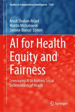 Abbildung von Shaban-Nejad / Michalowski | AI for Health Equity and Fairness | 1. Auflage | 2024 | beck-shop.de