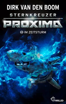 Abbildung von Boom | Sternkreuzer Proxima - Im Zeitsturm | 1. Auflage | 2025 | beck-shop.de