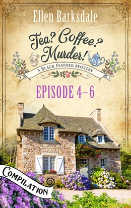 Abbildung von Barksdale | Tea? Coffee? Murder! - Episode 4-6 | 1. Auflage | 2024 | beck-shop.de