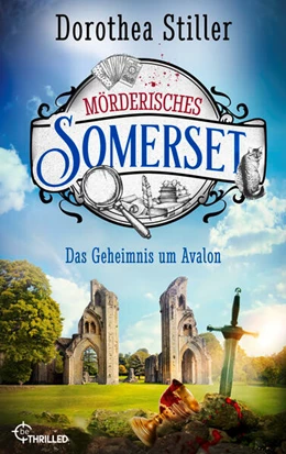 Abbildung von Stiller | Mörderisches Somerset - Das Geheimnis um Avalon | 1. Auflage | 2025 | beck-shop.de