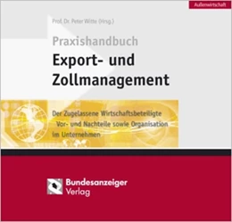 Abbildung von Witte (Hrsg.) | Praxishandbuch Export- und Zollmanagement | 1. Auflage | 2024 | beck-shop.de