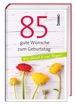 Abbildung von 85 gute Wünsche zum Geburtstag | 1. Auflage | 2024 | beck-shop.de