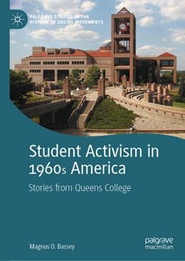 Abbildung von Bassey | Student Activism in 1960s America | 1. Auflage | 2024 | beck-shop.de