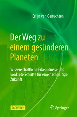 Abbildung von Genuchten | Der Weg zu einem gesünderen Planeten | 1. Auflage | 2024 | beck-shop.de