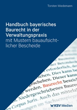 Abbildung von Torsten | Handbuch bayerisches Baurecht in der Verwaltungspraxis | 1. Auflage | 2025 | beck-shop.de