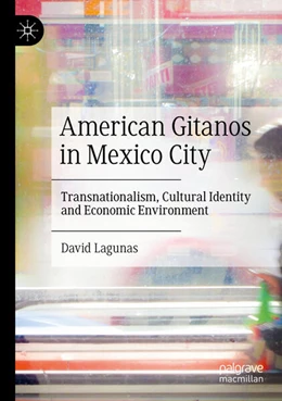 Abbildung von Lagunas | American Gitanos in Mexico City | 1. Auflage | 2024 | beck-shop.de