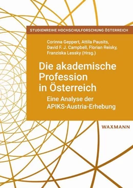 Abbildung von Geppert / Pausits | Die akademische Profession in Österreich | 1. Auflage | 2024 | beck-shop.de