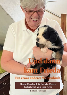 Abbildung von Forsbach / Daerr | Und dann kam Frieda | 1. Auflage | 2024 | beck-shop.de