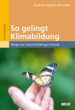 Abbildung von Spahn-Skrotzki | So gelingt Klimabildung. | 1. Auflage | 2025 | beck-shop.de