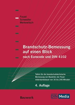 Abbildung von Fouad / Merkewitsch | Brandschutz-Bemessung auf einen Blick nach Eurocodes und DIN 4102 | 4. Auflage | 2025 | beck-shop.de