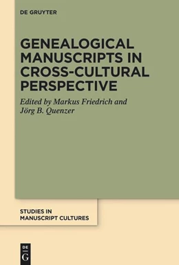 Abbildung von Friedrich / Quenzer | Genealogical Manuscripts in Cross-Cultural Perspective | 1. Auflage | 2024 | 44 | beck-shop.de