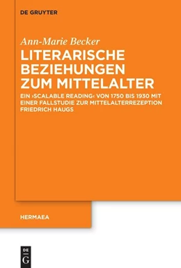 Abbildung von Becker | Literarische Beziehungen zum Mittelalter | 1. Auflage | 2025 | 164 | beck-shop.de