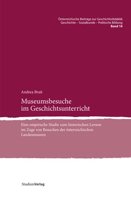 Abbildung von Brait | Museumsbesuche im Geschichtsunterricht | 1. Auflage | 2025 | 16 | beck-shop.de